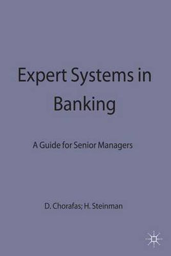 Cover image for Expert Systems in Banking: A Guide for Senior Managers
