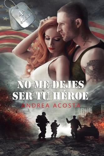 Cover image for No me dejes ser tu heroe