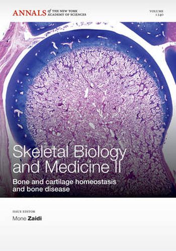 Cover image for Skeletal Biology and Medicine: Bone and Cartilage Homeostasis and Bone Disease