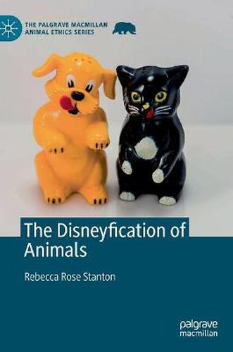 Cover image for The Disneyfication of Animals