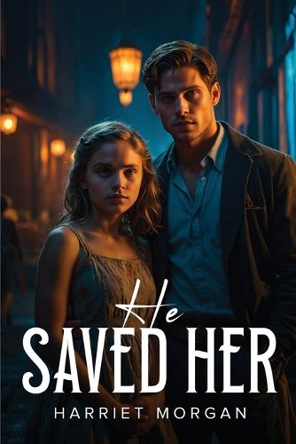 Cover image for He Saved Her