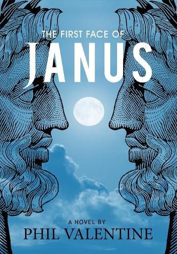 Cover image for The First Face of Janus: Secret Society of Nostradamus