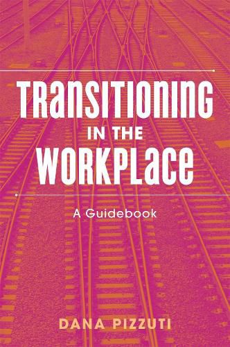 Cover image for Transitioning in the Workplace: A Guidebook