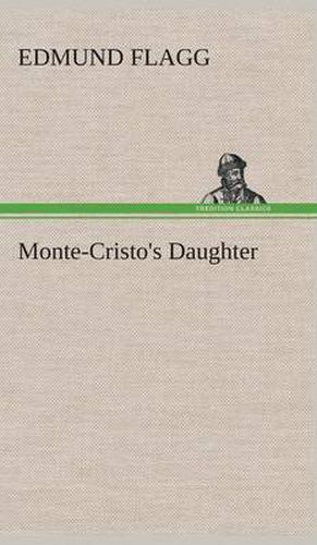 Cover image for Monte-Cristo's Daughter