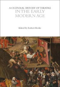 Cover image for A Cultural History of Theatre in the Early Modern Age