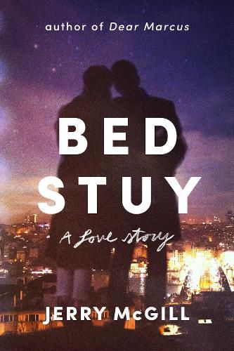 Cover image for Bed Stuy: A Love Story