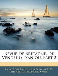 Cover image for Revue de Bretagne, de Vendee & D'Anjou, Part 2