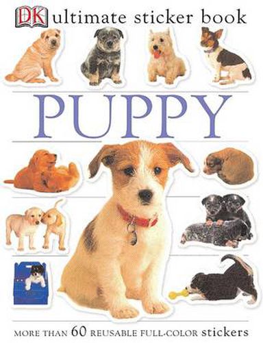 Cover image for Ultimate Sticker Book: Puppy: More Than 60 Reusable Full-Color Stickers