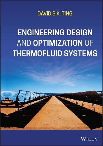 Cover image for Engineering Design and Optimization of Thermofluid  Systems