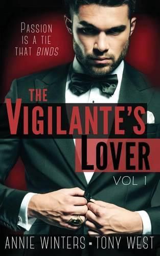 The Vigilante's Lover: A Romantic Suspense Thriller