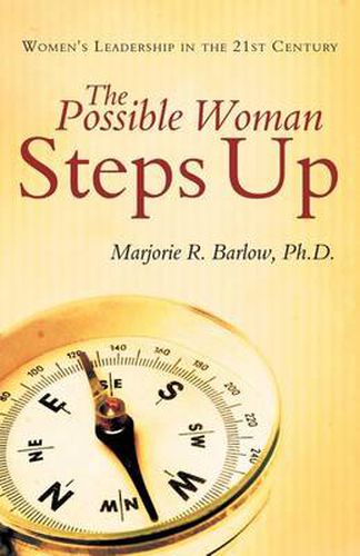 Cover image for The Possible Woman Steps Up: Women's Leadership in the 21st Century