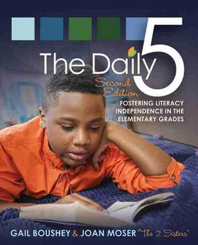 Cover image for The Daily 5: Fostering Literacy Independence in the Elementary Grades