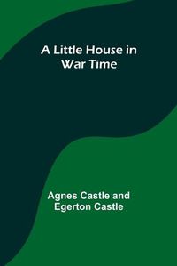 Cover image for A Little House in War Time