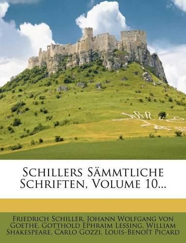 Cover image for Schillers Saemmtliche Schriften, Volume 10...