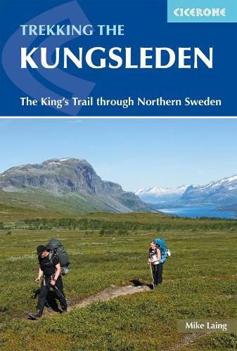 Cover image for Trekking the Kungsleden: The King's Trail through Northern Sweden