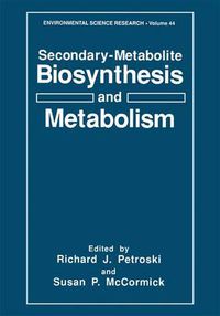 Cover image for Secondary-Metabolite Biosynthesis and Metabolism