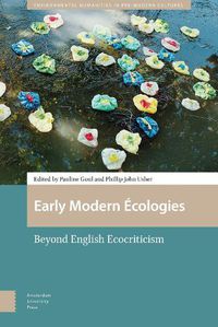 Cover image for Early Modern Ecologies: Beyond English Ecocriticism