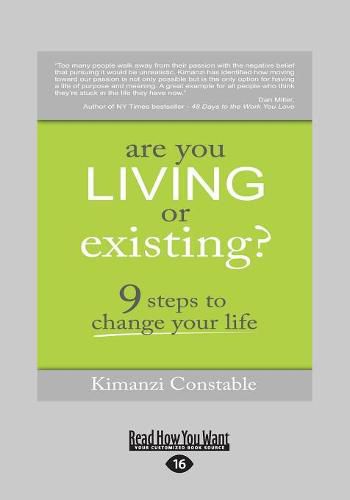 Cover image for Are You Living or Existing?: 9 Steps to Change Your Life