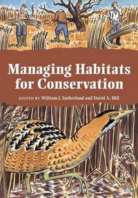 Cover image for Managing Habitats for Conservation