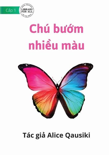 Cover image for A Colourful Butterfly - Chu bướm nhiều mau