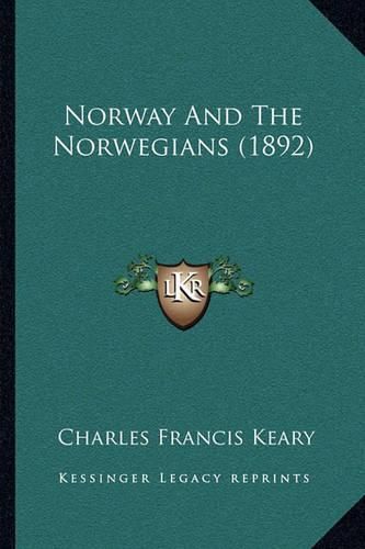 Norway and the Norwegians (1892)