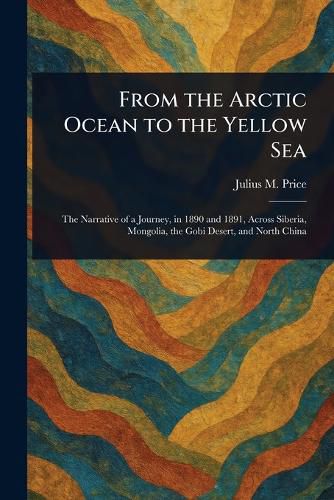 Cover image for From the Arctic Ocean to the Yellow Sea