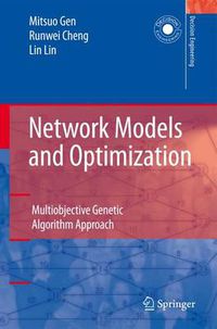 Cover image for Network Models and Optimization: Multiobjective Genetic Algorithm Approach