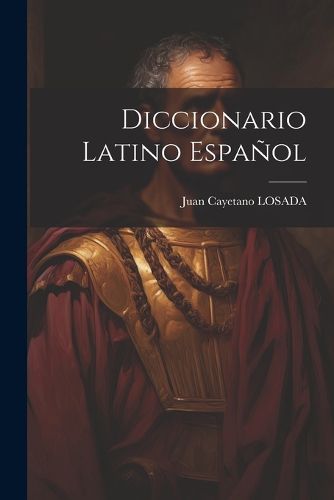 Cover image for Diccionario Latino Espanol
