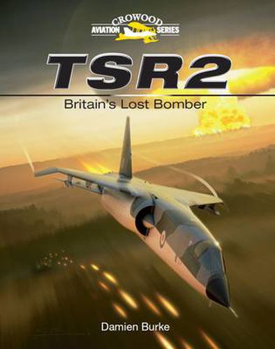 Cover image for TSR2 - Britain's Lost Bomber