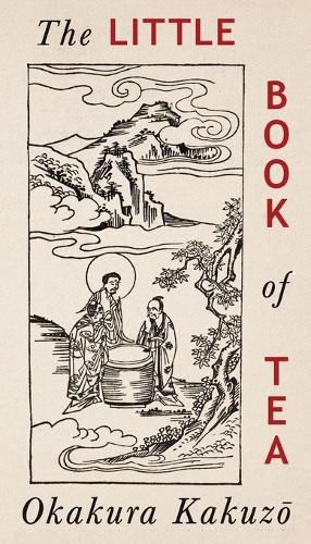 Cover image for The Little Book of Tea