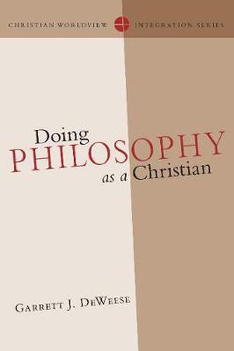 Cover image for Doing Philosophy as a Christian