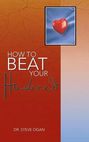 Cover image for How to Beat Your Husband