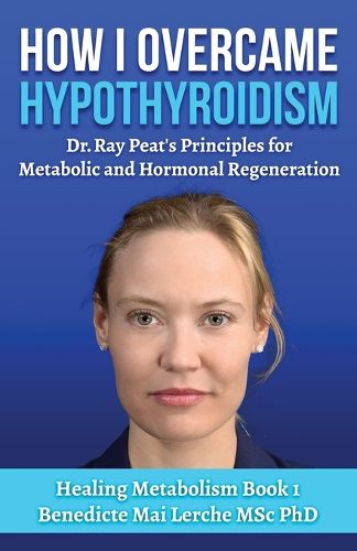 How I Overcame Hypothyroidism