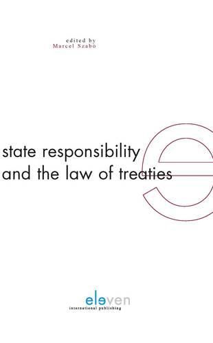 Cover image for State Responsibility and the Law of Treaties