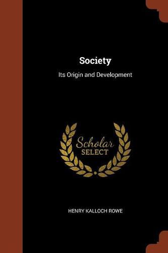 Cover image for Society: Its Origin and Development