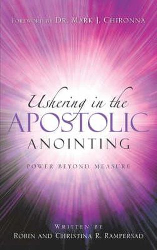 Cover image for Ushering In the Apostolic Anointing