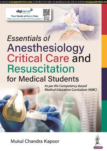 Cover image for Essentials of Anesthesiology, Critical Care and Resuscitation for Medical Students