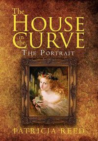 Cover image for The House in the Curve: The Portrait