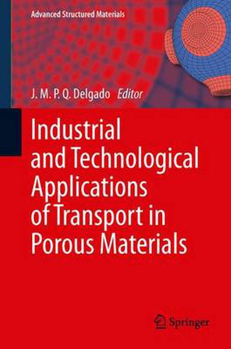 Cover image for Industrial and Technological Applications of Transport in Porous Materials