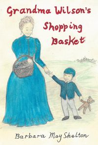 Cover image for Grandma Wilson's Shopping Basket