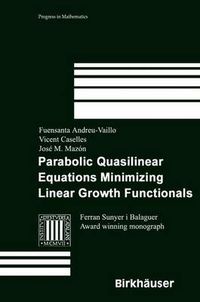 Cover image for Parabolic Quasilinear Equations Minimizing Linear Growth Functionals