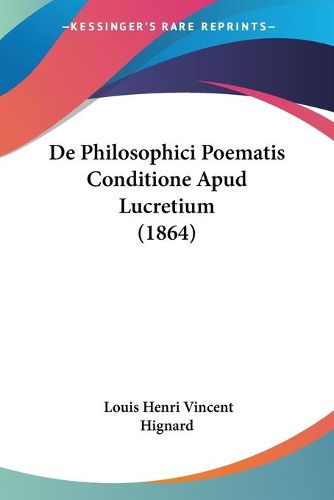 Cover image for de Philosophici Poematis Conditione Apud Lucretium (1864)