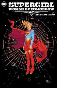 Cover image for Supergirl: Woman of Tomorrow The Deluxe Edition