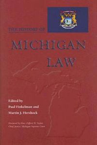 Cover image for The History of Michigan Law