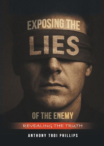 Cover image for Exposing the Lies of The Enemy