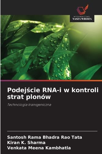 Cover image for Podejście RNA-i w kontroli strat plonow