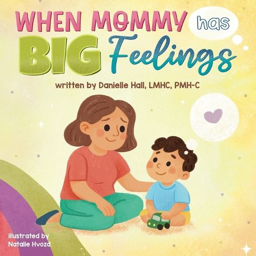 Cover image for When Mommy Has Big Feelings