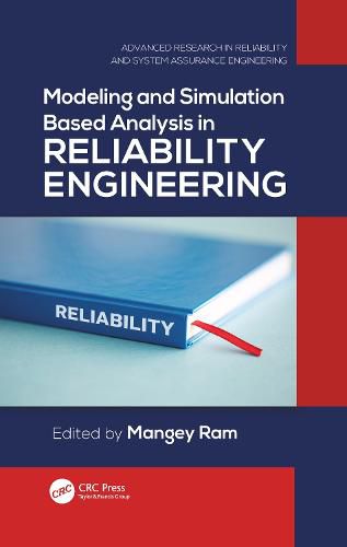 Cover image for Modeling and Simulation Based Analysis in Reliability Engineering