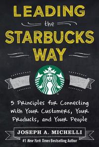 Cover image for Leading the Starbucks Way (PB)