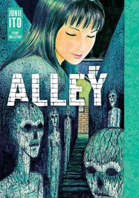 Cover image for Alley: Junji Ito Story Collection